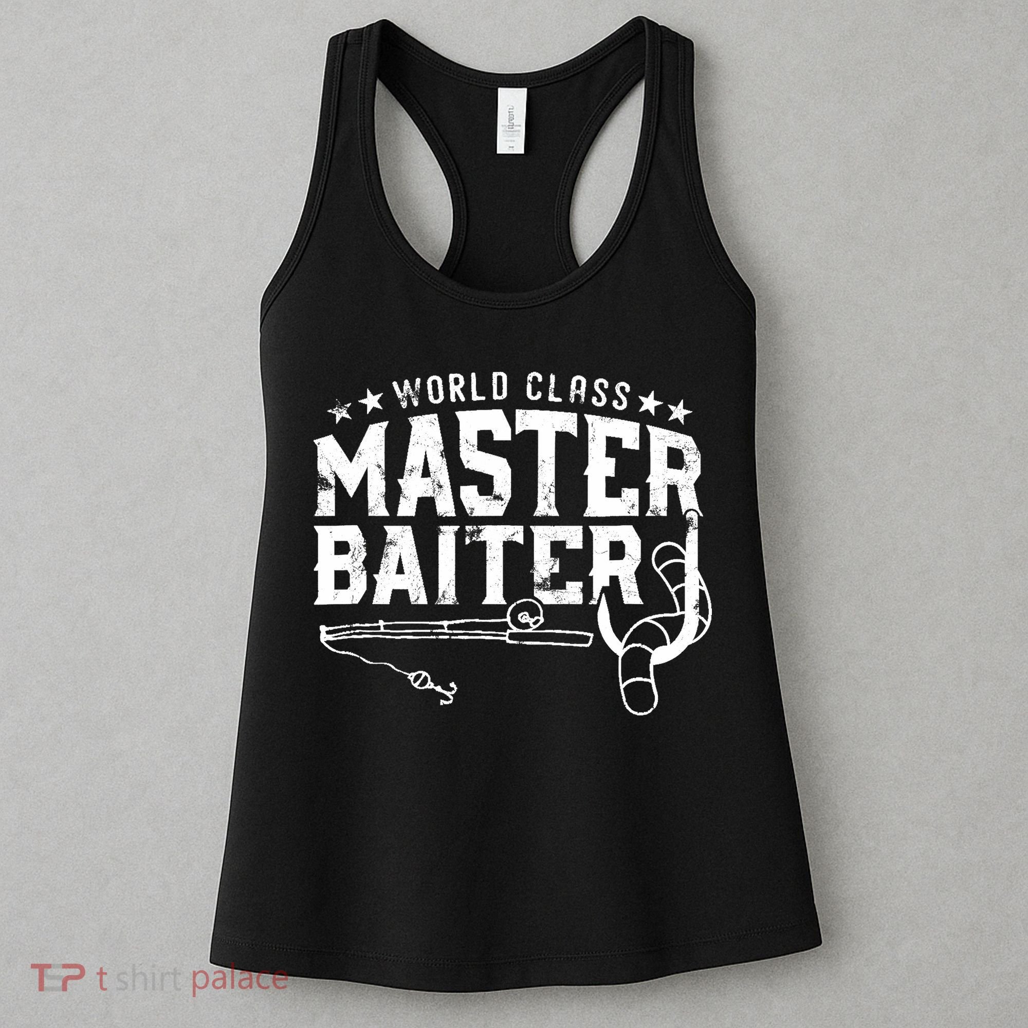 World Class Master Baiter - Fisherman - Funny Fishing Women's Tank Top
