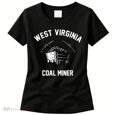 WV Coal Miner Women's T-Shirt