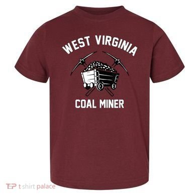 WV Coal Miner Toddler T-Shirt