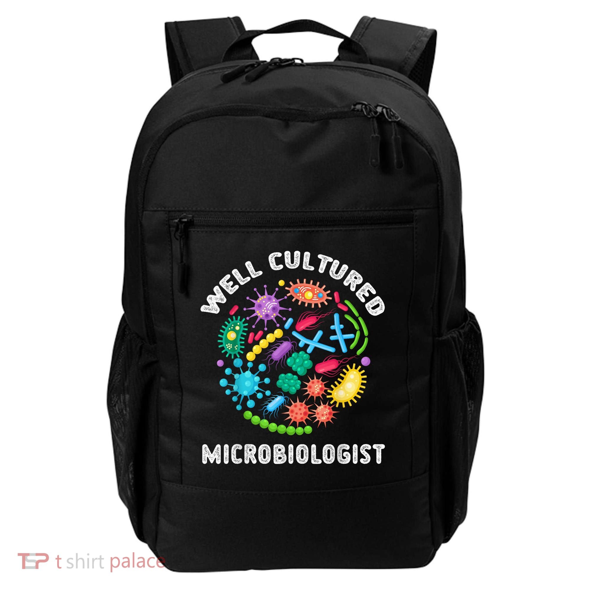 Well Cultured Microbiologist Science Microbiology Scientist Backpack