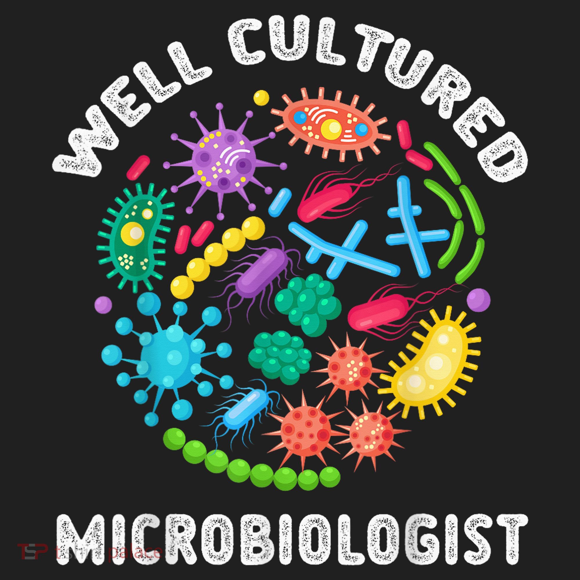 Well Cultured Microbiologist Science Microbiology Scientist Tumbler
