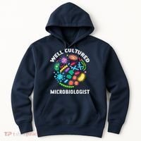 Well Cultured Microbiologist Science Microbiology Scientist Hoodie thumb 0