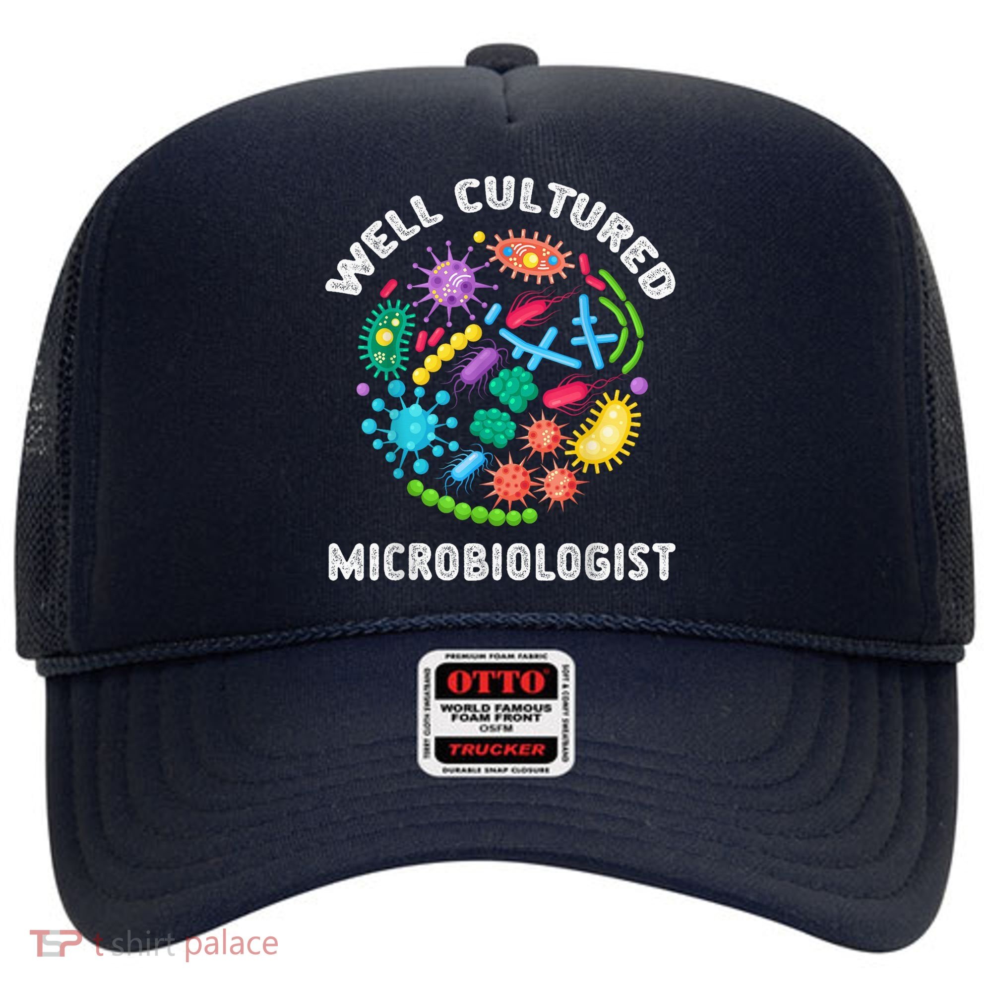 Well Cultured Microbiologist Science Microbiology Scientist Hat
