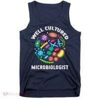 Well Cultured Microbiologist Science Microbiology Scientist Tank Top thumb 0