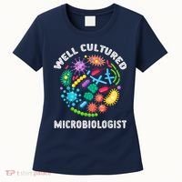 Well Cultured Microbiologist Science Microbiology Scientist Women's T-Shirt thumb 0