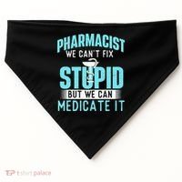 We Can Medicate It Pharmacist Pharmacy Technician Medicine USA-Made Doggie Bandana thumb 0