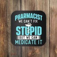 We Can Medicate It Pharmacist Pharmacy Technician Medicine Coaster thumb 0