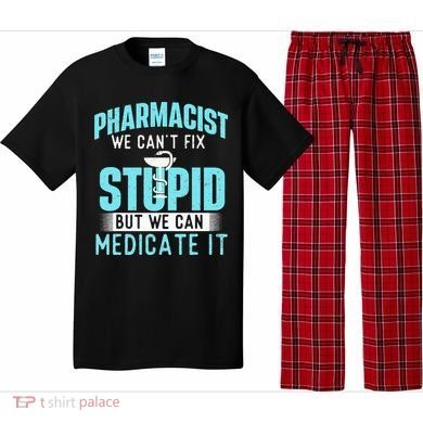 We Can Medicate It Pharmacist Pharmacy Technician Medicine Pajama Set