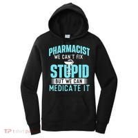 We Can Medicate It Pharmacist Pharmacy Technician Medicine Women's Hoodie thumb 0