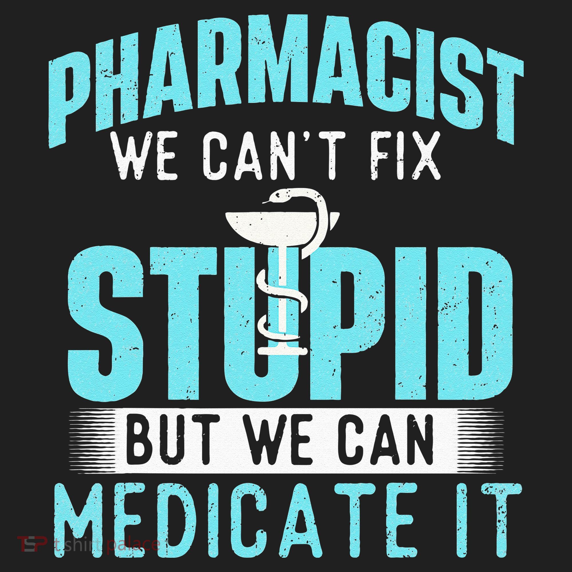 We Can Medicate It Pharmacist Pharmacy Technician Medicine Tumbler