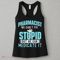 We Can Medicate It Pharmacist Pharmacy Technician Medicine Women's Tank Top thumb 3
