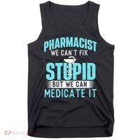 We Can Medicate It Pharmacist Pharmacy Technician Medicine Tank Top thumb 0