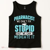 We Can Medicate It Pharmacist Pharmacy Technician Medicine Tank Top thumb 2