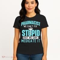 We Can Medicate It Pharmacist Pharmacy Technician Medicine Women's T-Shirt thumb 4