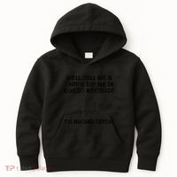 Well Call Me A Chip & Dip Me In Queso Because I'm Nacho Bitc Kids Hoodie thumb 0