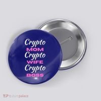 Wo Crypto Mom Wife Boss Funny Tee Bitcoin Ethereum Funny Gift Button thumb 0
