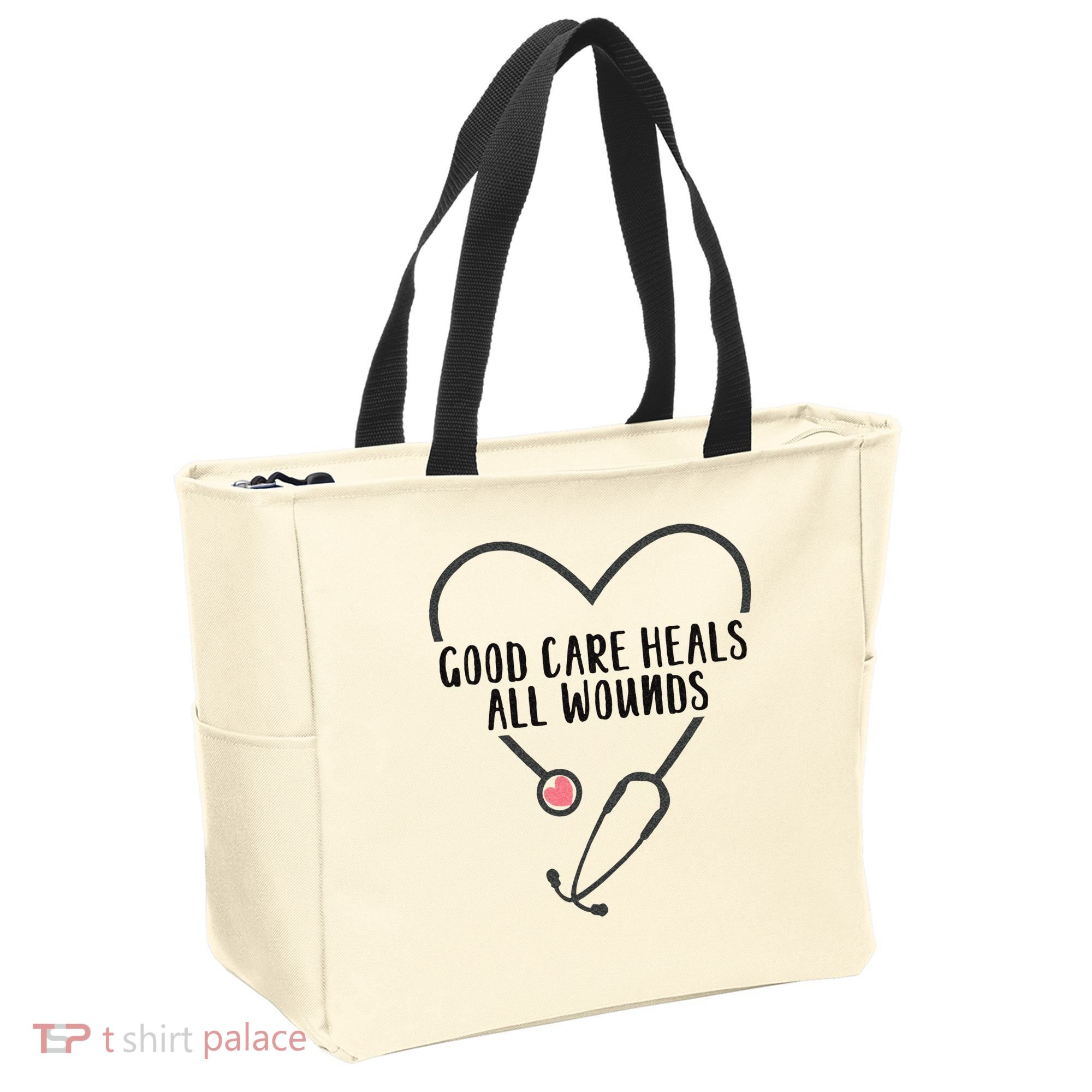 Wound Care Nurse Good Care Heals All Wounds Tote Bag