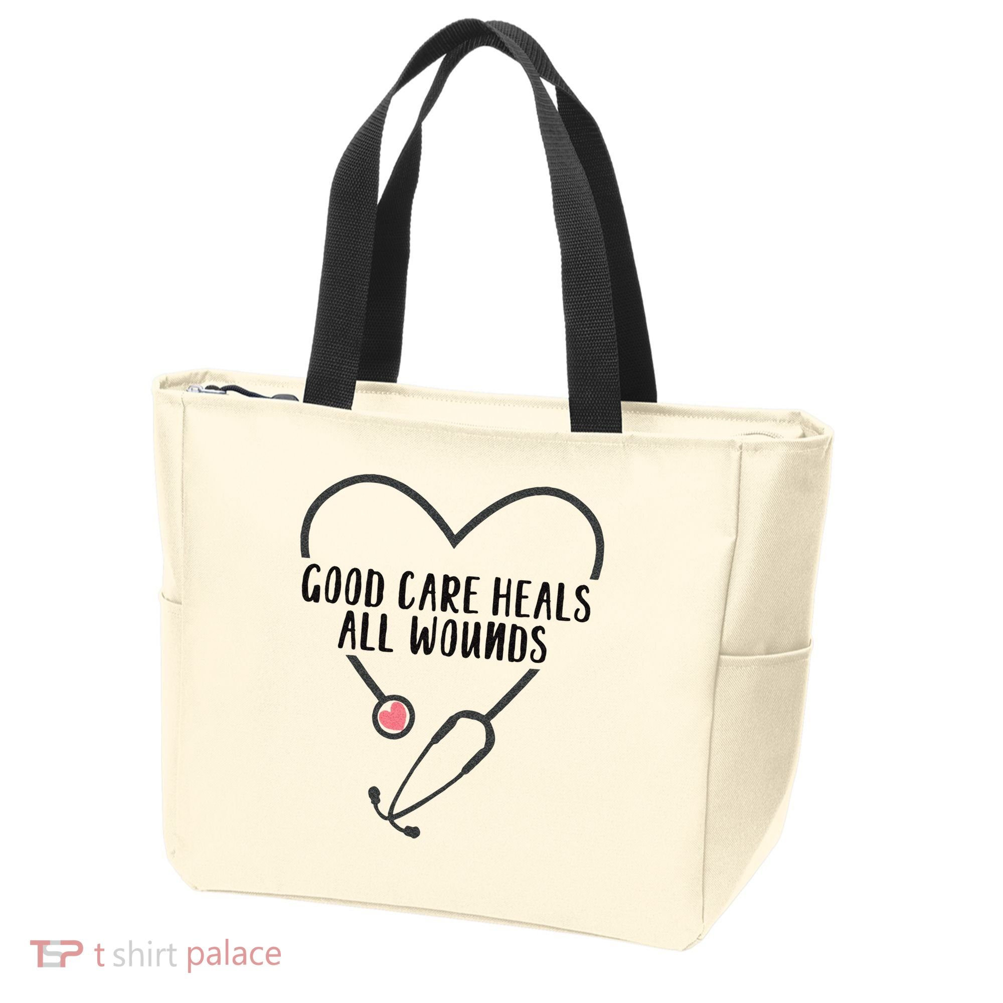 Wound Care Nurse Good Care Heals All Wounds Tote Bag