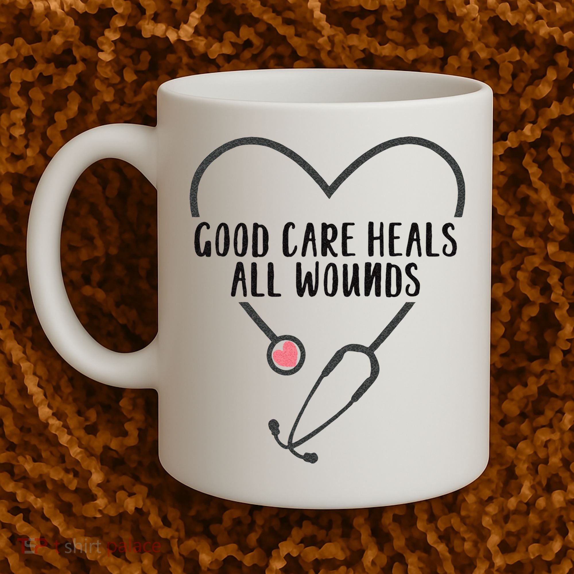 Wound Care Nurse Good Care Heals All Wounds Coffee Mug