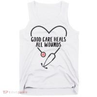 Wound Care Nurse Good Care Heals All Wounds Tank Top thumb 0