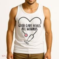 Wound Care Nurse Good Care Heals All Wounds Tank Top thumb 3