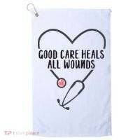 Wound Care Nurse Good Care Heals All Wounds Golf Towel thumb 0