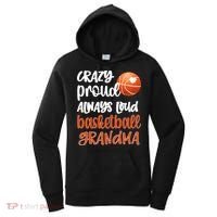 Womens Crazy Proud Always Loud Basketball Grandma Basketball Player Women's Hoodie thumb 0