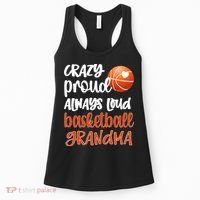 Womens Crazy Proud Always Loud Basketball Grandma Basketball Player Women's Tank Top thumb 0