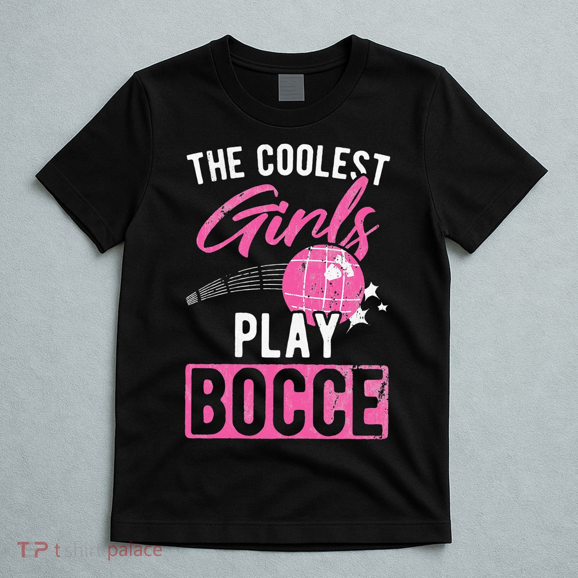 Womens Coolest Play Bocce Ball T-Shirt