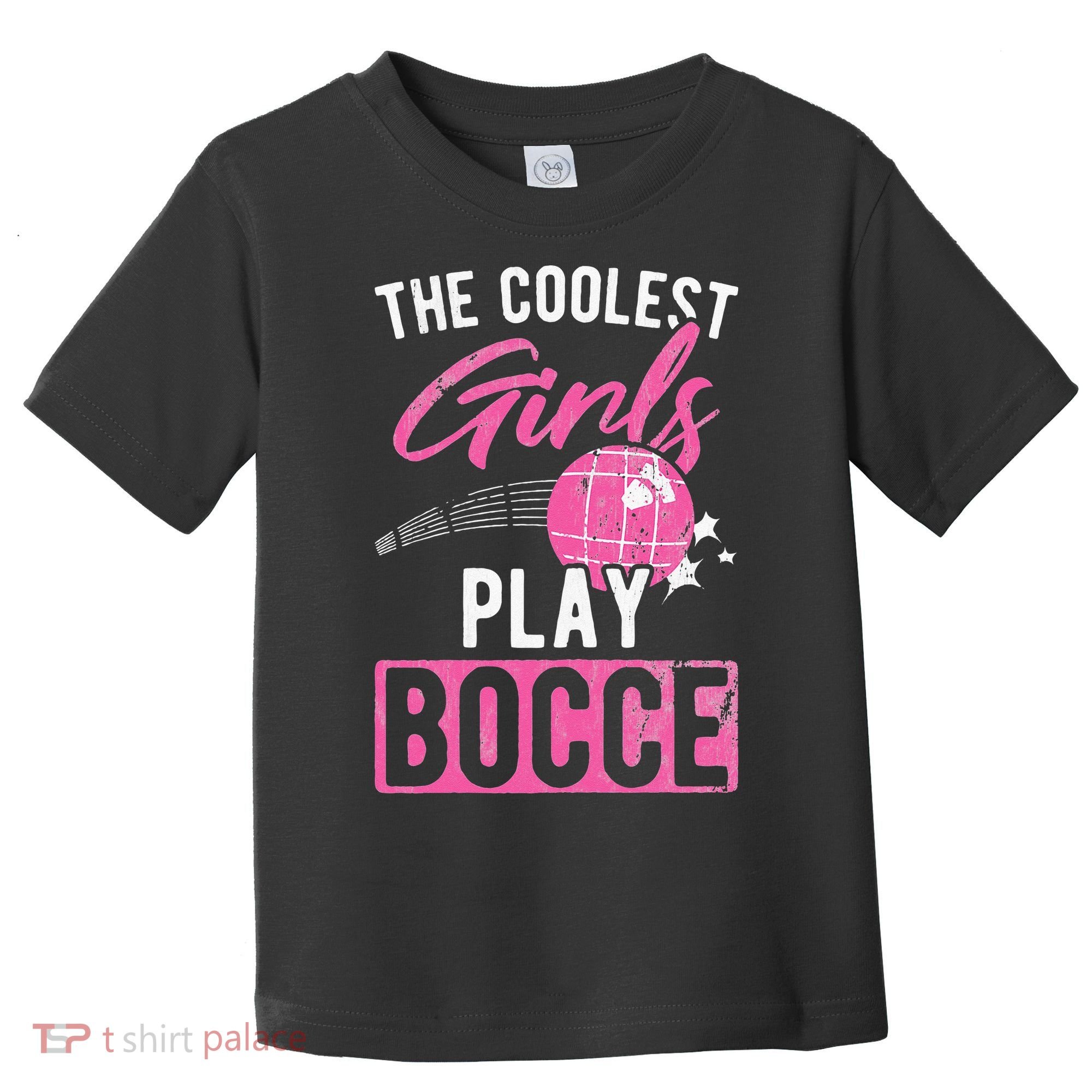Womens Coolest Play Bocce Ball Toddler T-Shirt