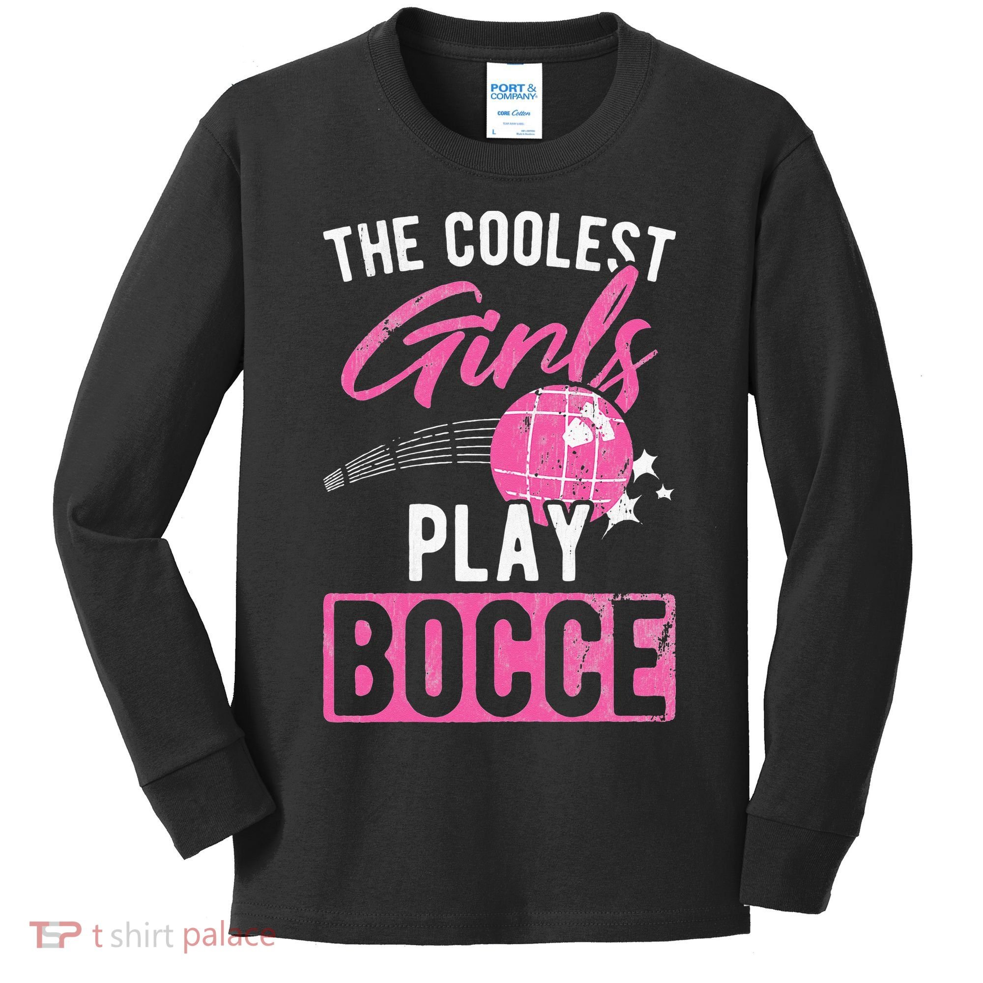 Womens Coolest Play Bocce Ball Kids Long Sleeve Shirt