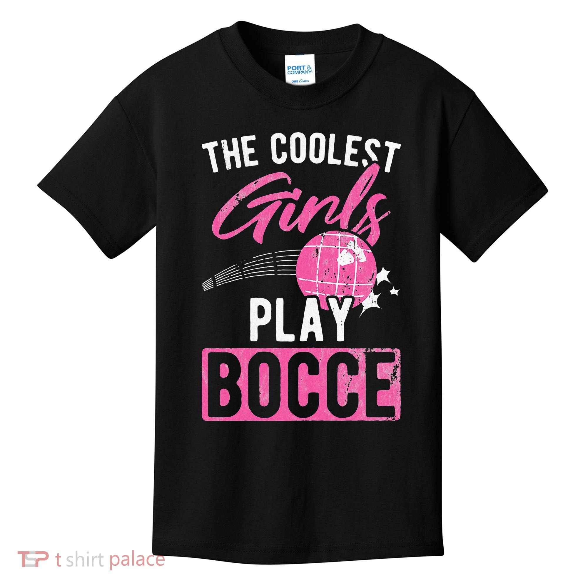 Womens Coolest Play Bocce Ball Kids T-Shirt