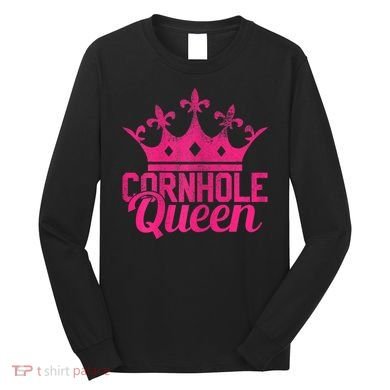 Womens Cornhole Queen Corn Hole Funny Long Sleeve Shirt