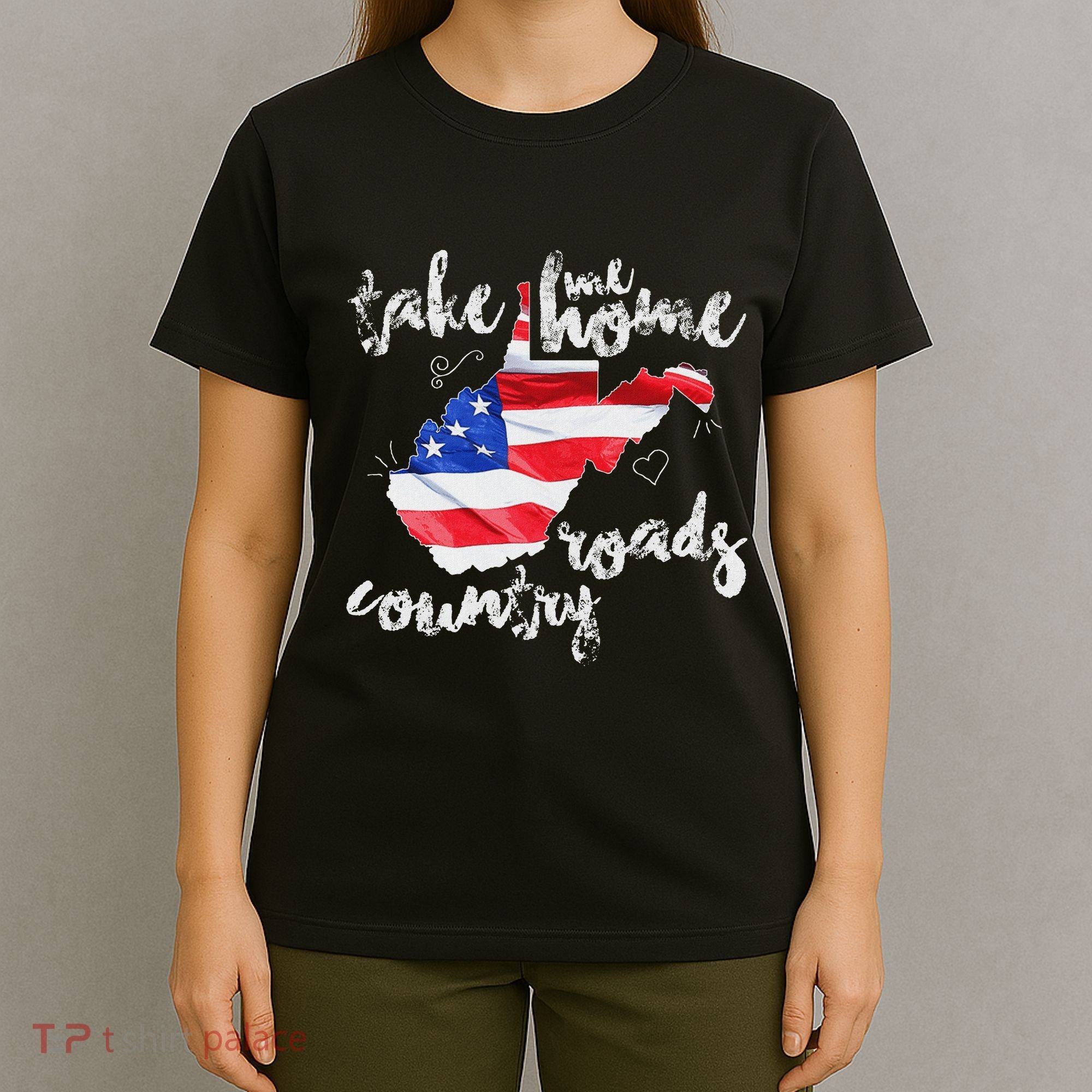 Wv Country Roads West Virginia T-Shirt