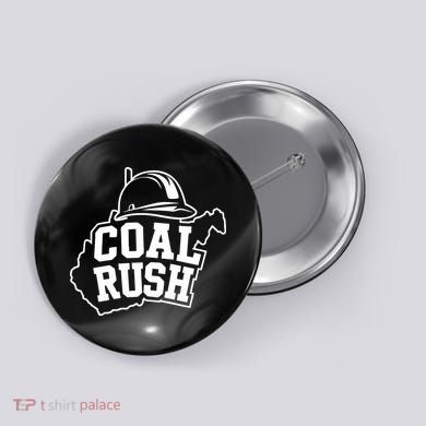Wv Coal Rush With State And Miner Hard Hat Button