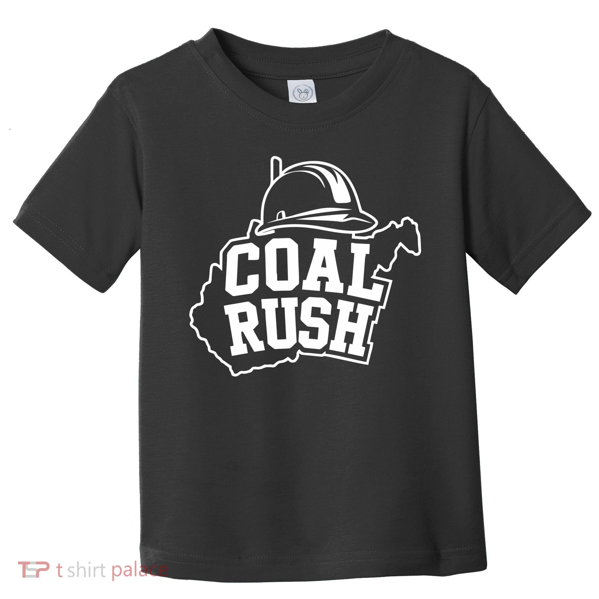 Wv Coal Rush With State And Miner Hard Hat Toddler T-Shirt