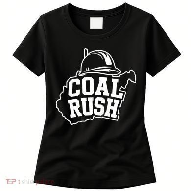 Wv Coal Rush With State And Miner Hard Hat Women's T-Shirt