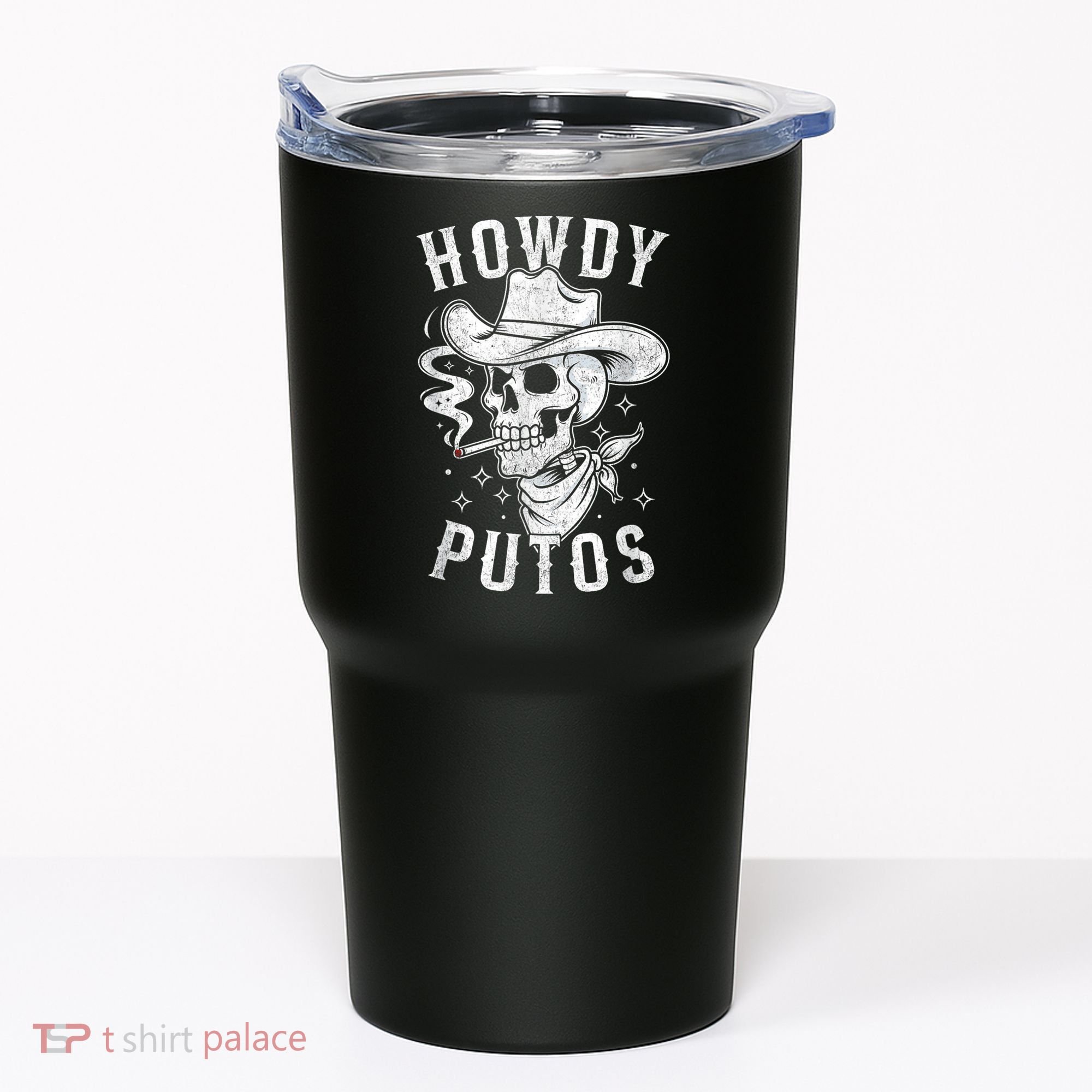 Western Cowboy Skull Hola Howdy Putos Spanish Slang Tumbler