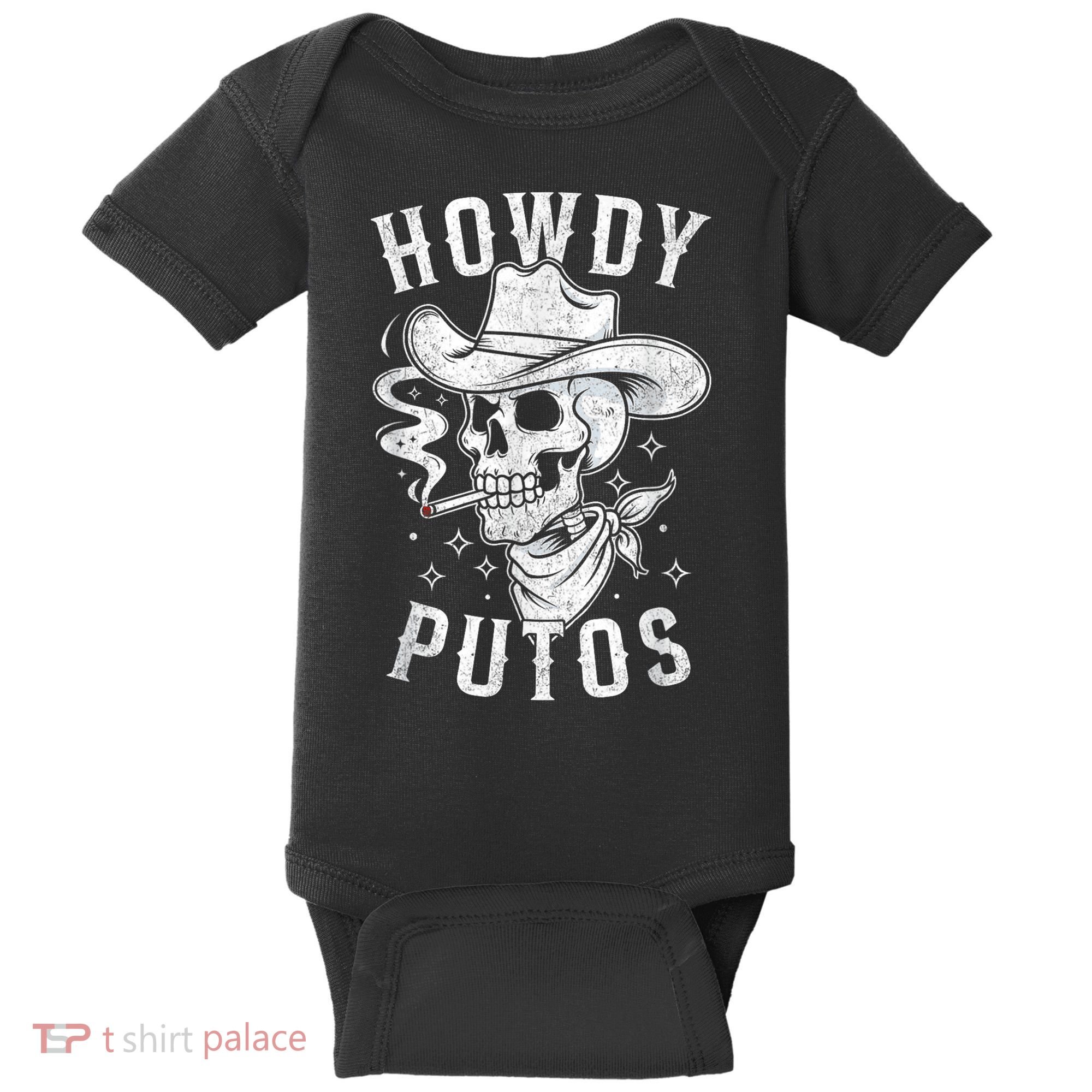 Western Cowboy Skull Hola Howdy Putos Spanish Slang Baby Bodysuit