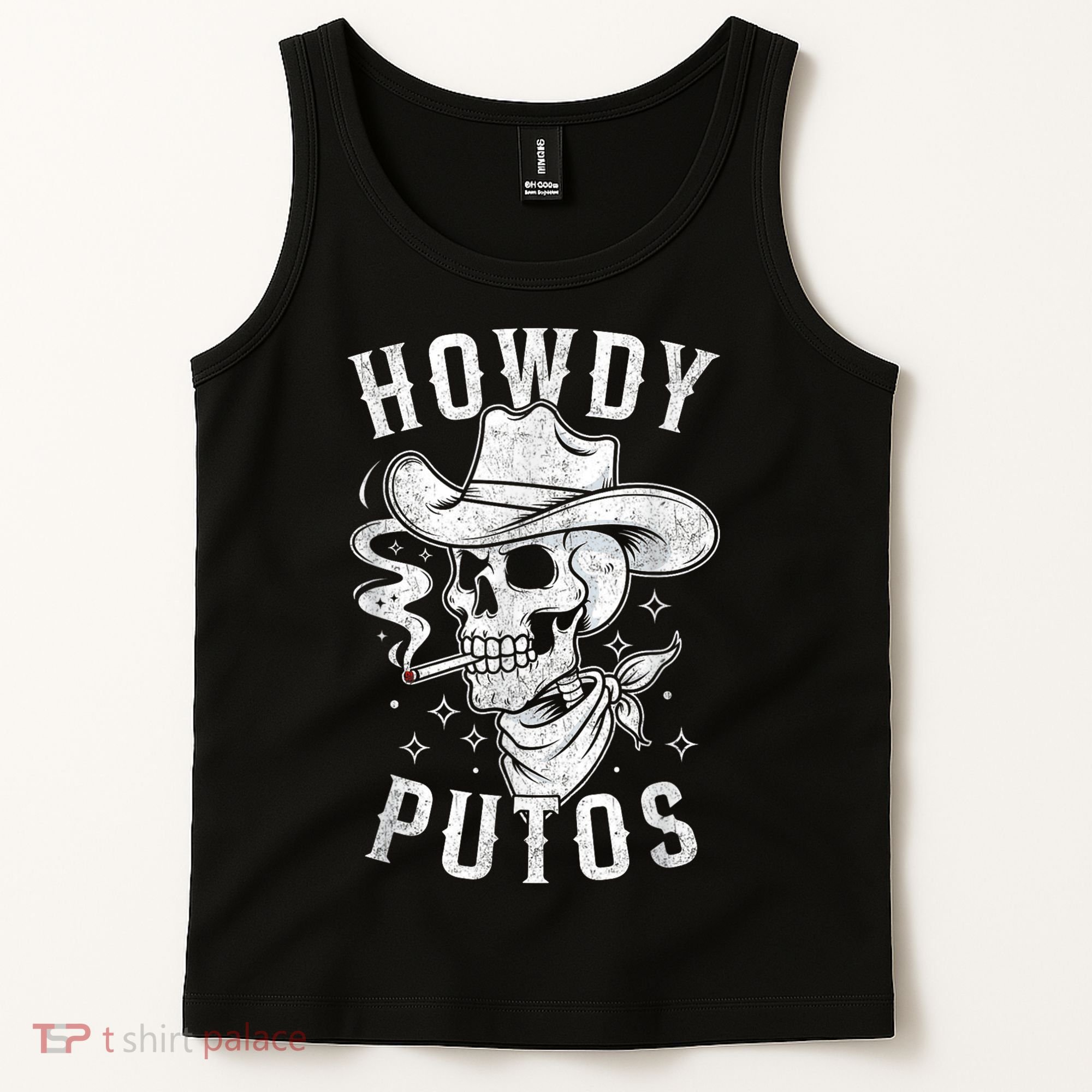 Western Cowboy Skull Hola Howdy Putos Spanish Slang Tank Top