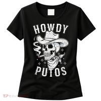 Western Cowboy Skull Hola Howdy Putos Spanish Slang Women's T-Shirt thumb 0
