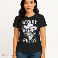 Western Cowboy Skull Hola Howdy Putos Spanish Slang Women's T-Shirt thumb 4