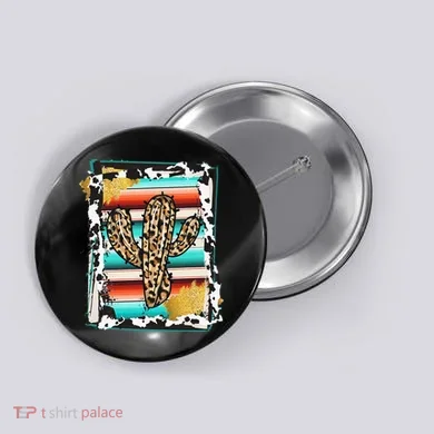 Western Cute Serape cow Cactus Leopard Button