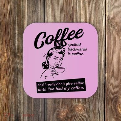 Womens Coffee Spelled Backwards Is Eeffoc Coffee Vintage Design Coaster