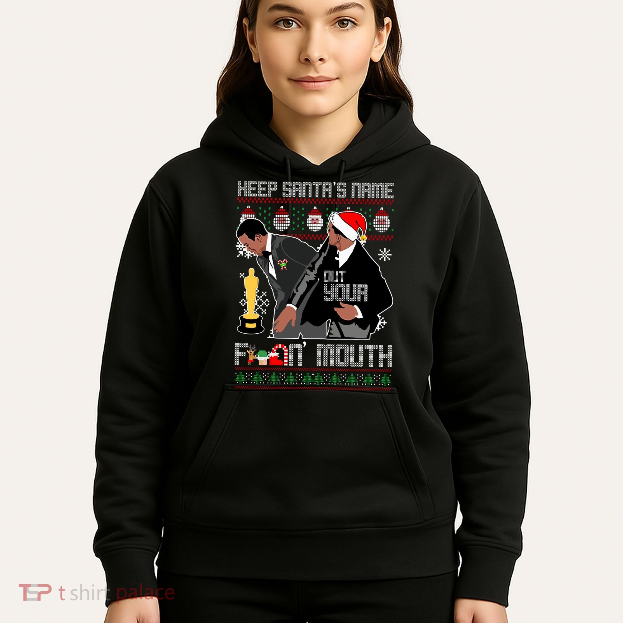 Will Chris Slap Award Show Keep Santa's Name Out Your Mouth Ugly Christmas Hoodie