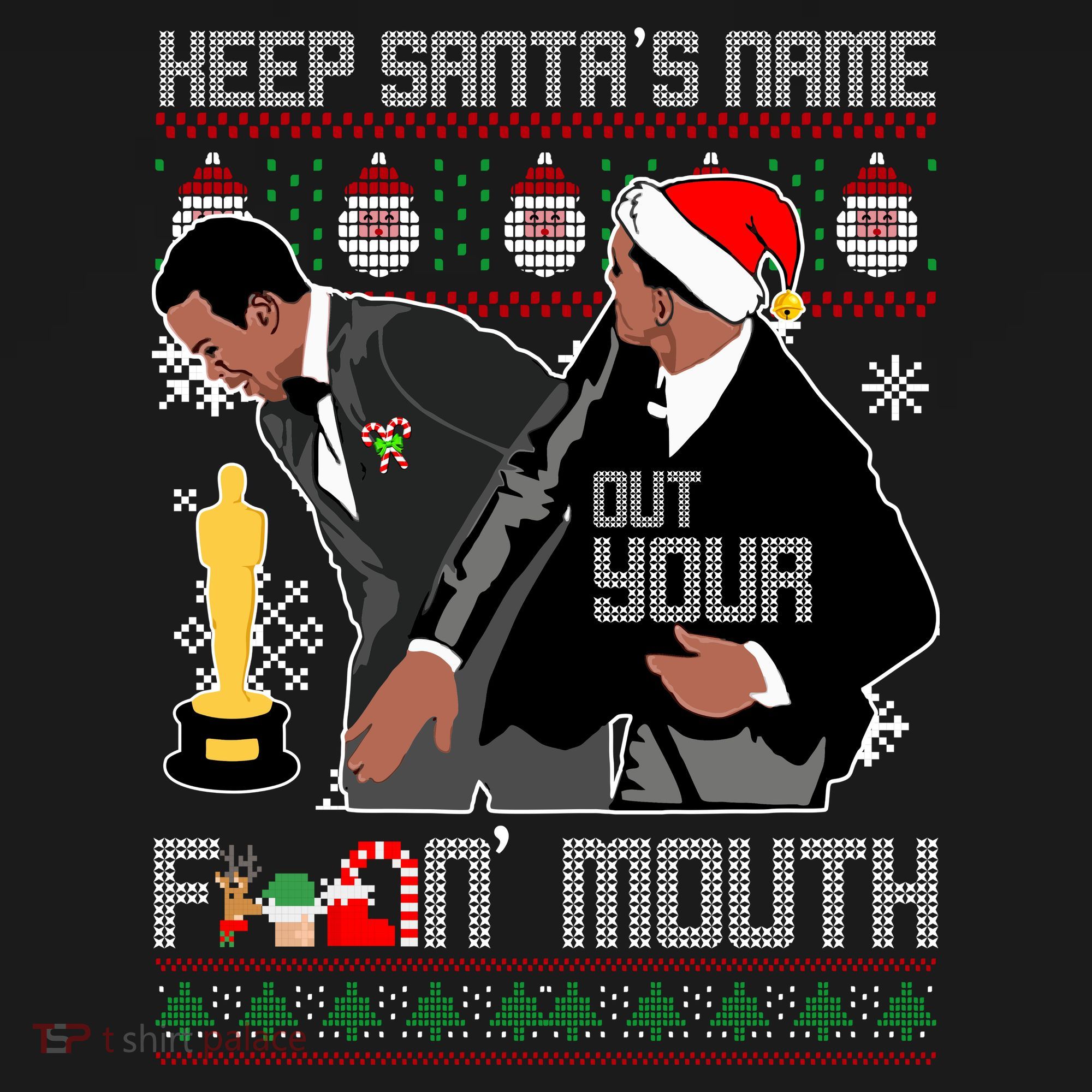 Will Chris Slap Award Show Keep Santa's Name Out Your Mouth Ugly Christmas T-Shirt