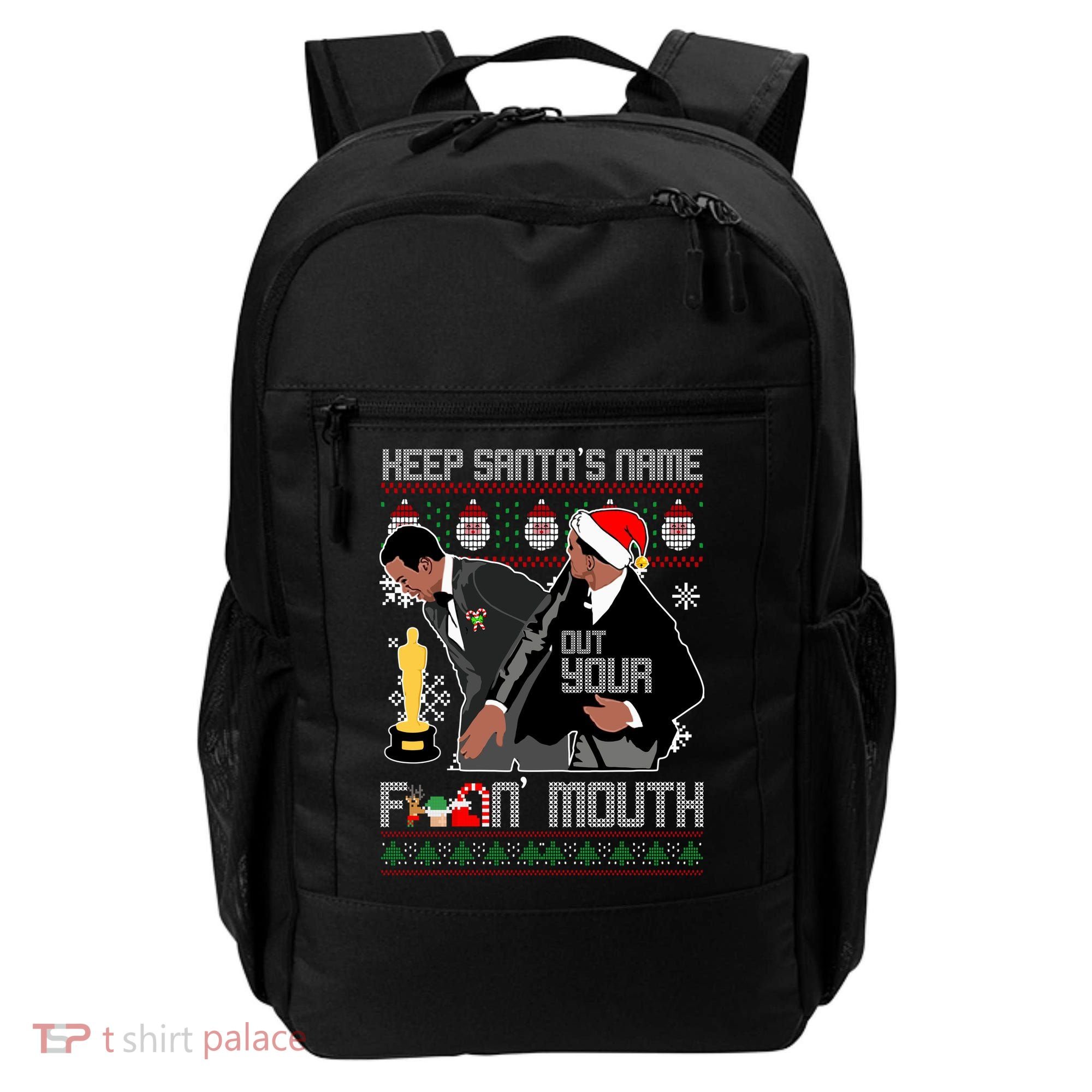 Will Chris Slap Award Show Keep Santa's Name Out Your Mouth Ugly Christmas Backpack