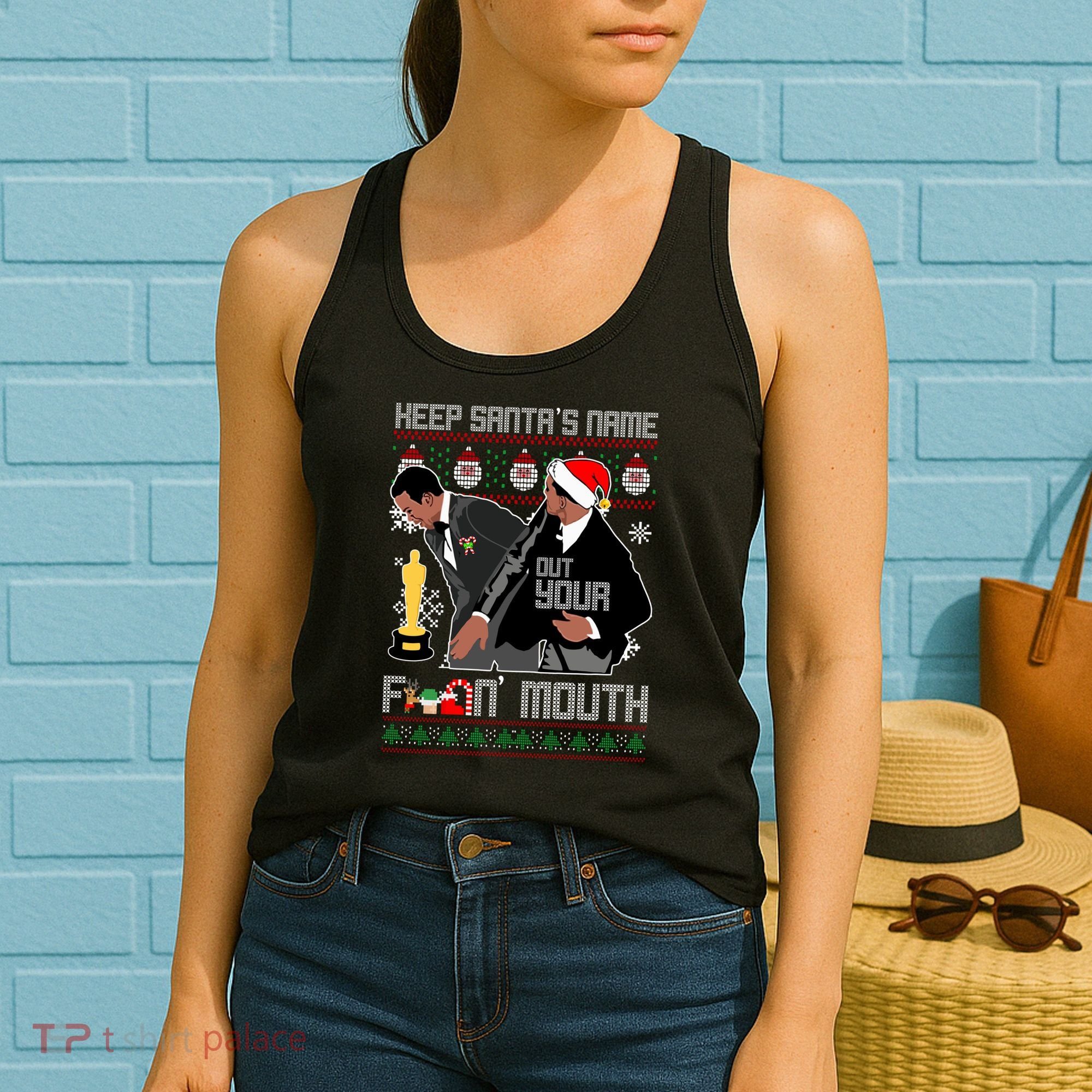 Will Chris Slap Award Show Keep Santa's Name Out Your Mouth Ugly Christmas Women's Tank Top