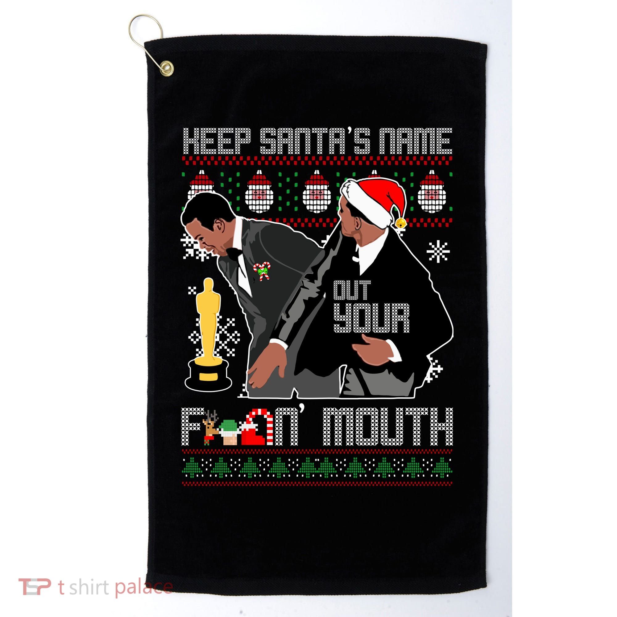 Will Chris Slap Award Show Keep Santa's Name Out Your Mouth Ugly Christmas Golf Towel