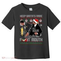 Will Chris Slap Award Show Keep Santa's Name Out Your Mouth Ugly Christmas Toddler T-Shirt thumb 0